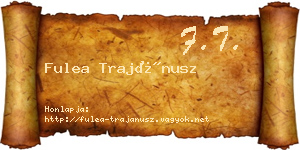 Fulea Trajánusz névjegykártya